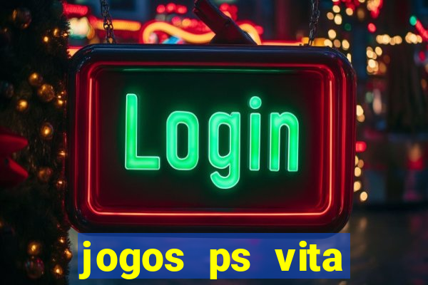 jogos ps vita download pkg